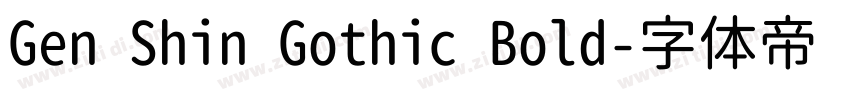 Gen Shin Gothic Bold字体转换